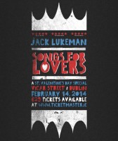 Jack Lukeman Valentine Night Spectacular ‘’Songs For Lovers’’ Live at Vicar Street